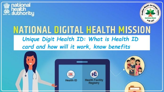 Unique Digit Health ID: What is Health ID card and how will it work, know benefits & details here