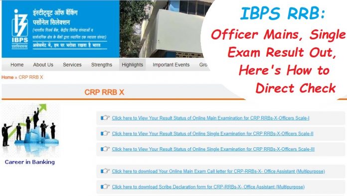 IBPS RRB: Officer Mains, Single Exam Result Out, Here's How to Direct Check