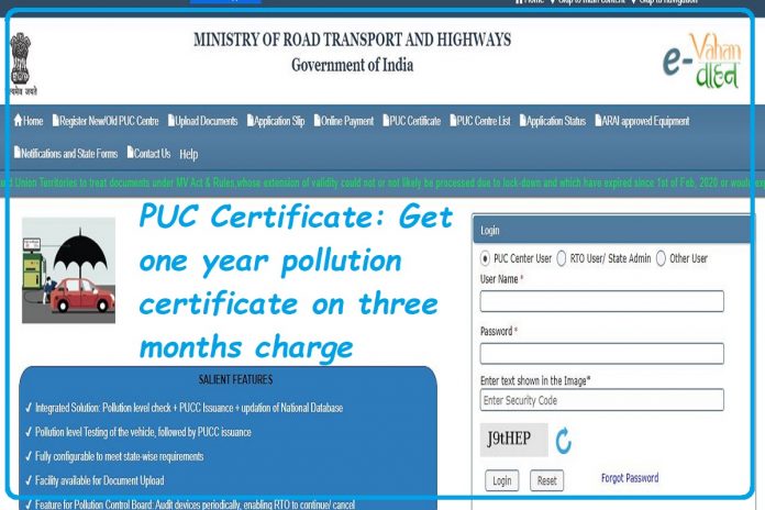 PUC Certificate: Good News! Get one year pollution certificate on three months charge, know the process