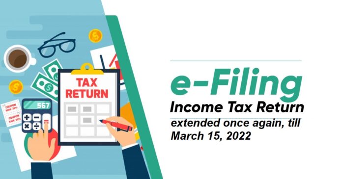 ITR Filing: Deadline for filing income tax return extended once again, till March 15, 2022, know details
