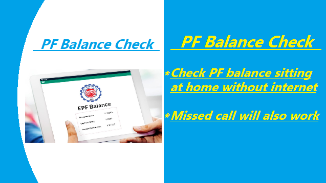 PF Balance Check: Check PF balance sitting at home without internet, missed call will also work; see easiest way here PF Balance Check: Check PF balance sitting at home without internet, missed call will also work; see easiest way here