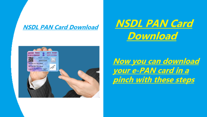 NSDL PAN Card Download: Good news! Now you can download your e-PAN card in a pinch from these steps, know here