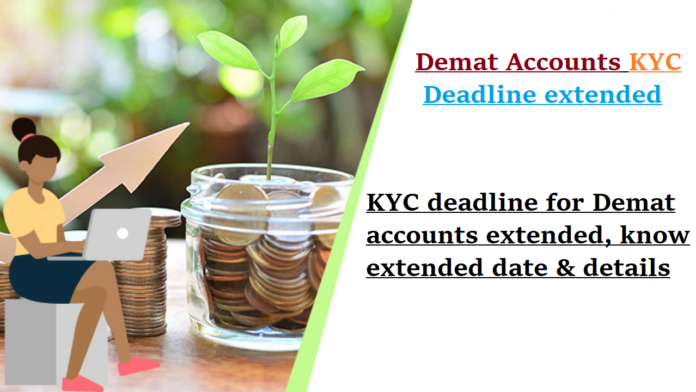 Demat Accounts KYC Deadline extended: Big news! KYC deadline for Demat accounts extended, know extended date & details