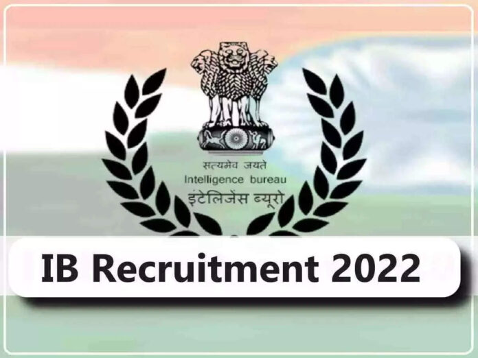 IB Recruitment 2022: Golden chance to get job in these posts in intelligence department for 10th pass, apply soon, salary will be in lakhs