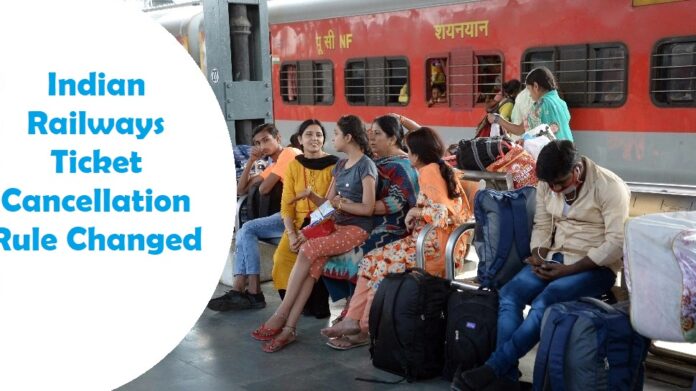 Indian Railways Ticket Cancellation Rule Changed: Now there will be no charge for canceling the ticket! know how