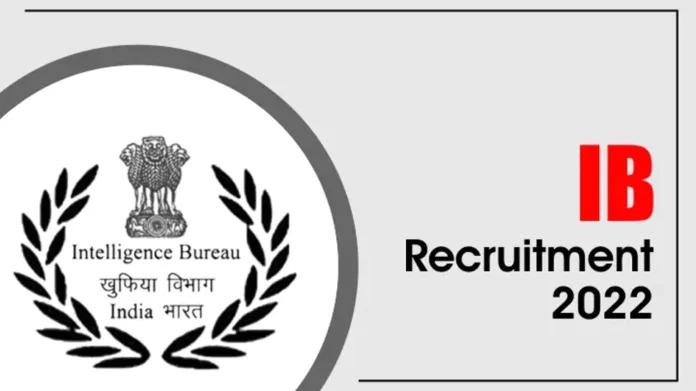 IB Recruitment 2022: Golden opportunity! Intelligence Bureau Department is giving jobs to the 10th pass on these posts, salary will be in lakhs