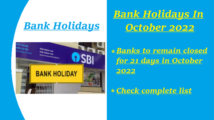 Bank holidays in October 2022: Big news! Banks to remain closed for 21 days in October 2022 – Check complete list
