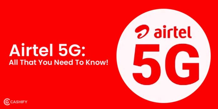 Airtel 5G Services: Airtel 5G services started in these cities, Check all city details here