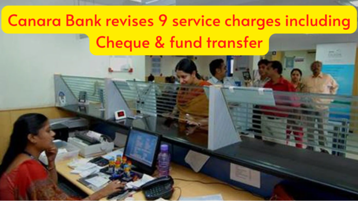 Bank Revises Charges: Big News! Bank revises charges on Fund transfer to Cheque return including 9 services, New charges details here