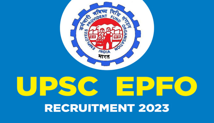 UPSC Recruitment 2023: UPSC removes more than 500 vacancies in EPFO, salary will be available under 7th CPC