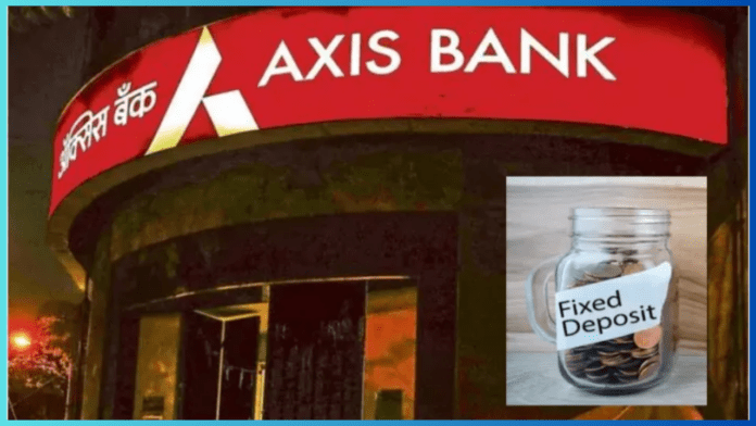 Axis Bank has revised the interest rate on FD, check new rates here