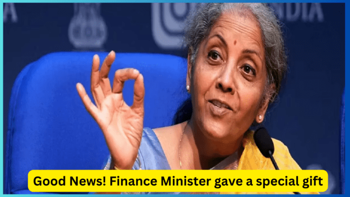 Good News! Finance Minister gave a special gift, These people will now get 8 percent subsidy on interest Good News! Finance Minister gave a special gift, These people will now get 8 percent subsidy on interest