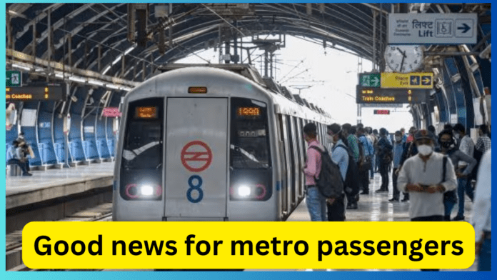 Delhi Metro : Chandni Chowk, Indralok, Laxmi Nagar... Good news for those traveling from these metro stations of Delhi.