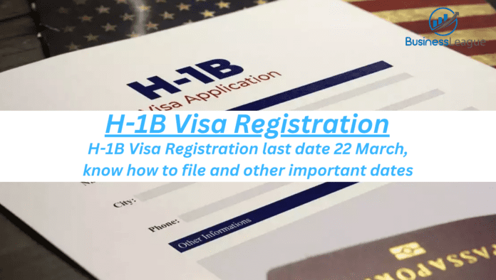 H-1B Visa Registration: H-1B Visa Registration last date 22 March, know how to file and other important dates