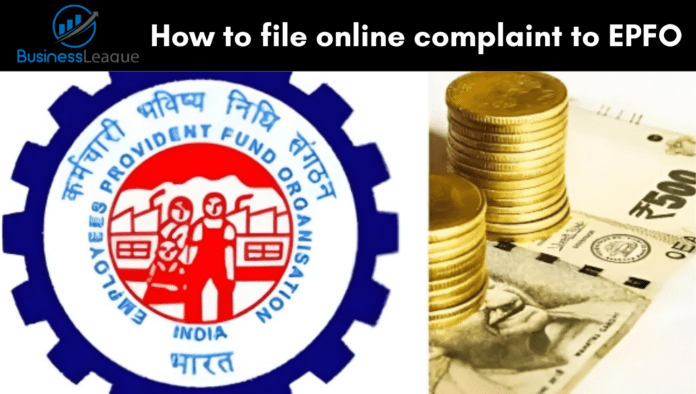 EPFO: How to file online complaint to EPFO, know here
