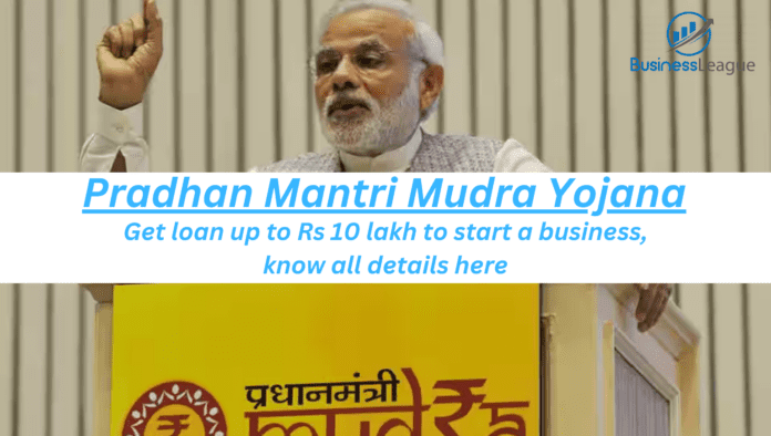 Pradhan Mantri Mudra Yojana: Get loan up to Rs 10 lakh to start a business, know all details here