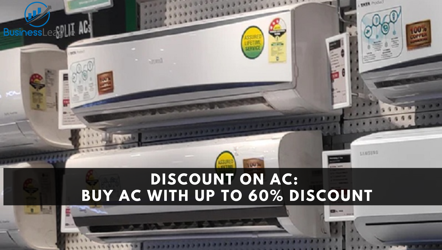 Discount on AC: Buy AC with up to 60% discount, Details here - Business ...