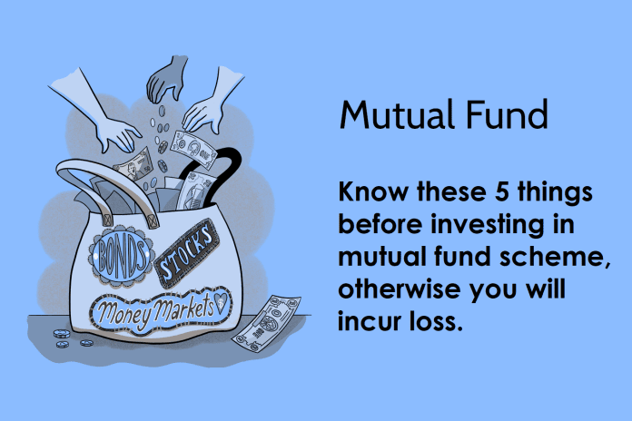 Mutual Fund: Know these 5 things before investing in mutual fund scheme, otherwise you will incur loss.