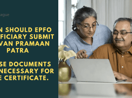 When should EPFO ​​beneficiary submit Jeevan Pramaan Patra, these documents are necessary for life certificate.