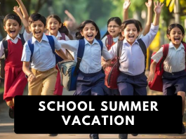 School Summer Vacation Announced: All schools will remain closed from May 28 to June 30, check complete details