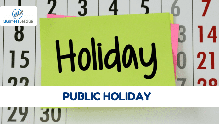 Public Holiday: There will be four consecutive days of holiday, schools, banks and government offices will remain closed