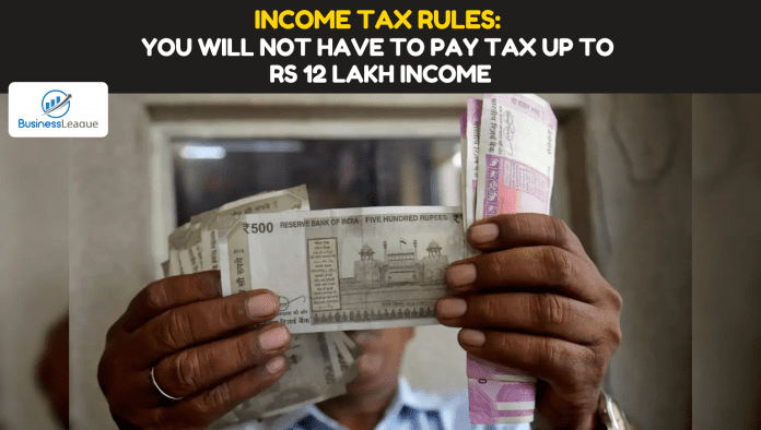 Income Tax Saving: You will not have to pay Rs 1 tax on salary up to Rs 12 lakh, understand the complete calculation here