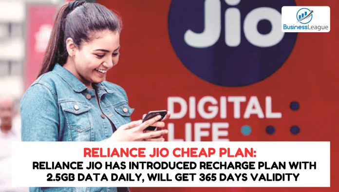 Reliance Jio has introduced recharge plan with 2.5GB data daily & free calling, will get 365 days validity