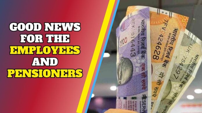 Big Relief for Employees & Pensioners: Another installment of DA and DR approved